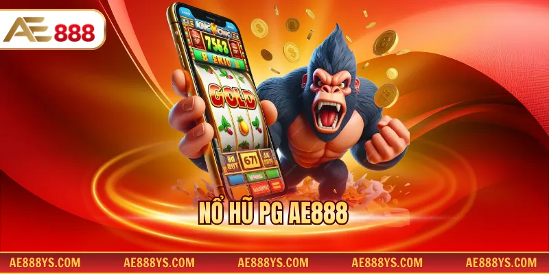 Nổ hũ PG AE888